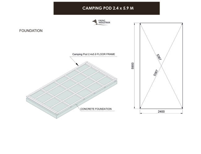 Viking Industrier 2.4 x 5.9m camping pod foundation layout with floor frame diagram on a white background.