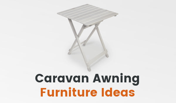 Caravan Awning Furniture Ideas