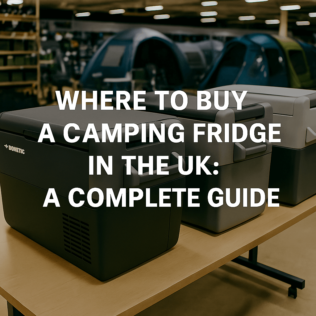 Two camping fridges on display in a camping store with tents in the background, overlaid with the text: 'Where to Buy a Camping Fridge in the UK: A Complete Guide'.