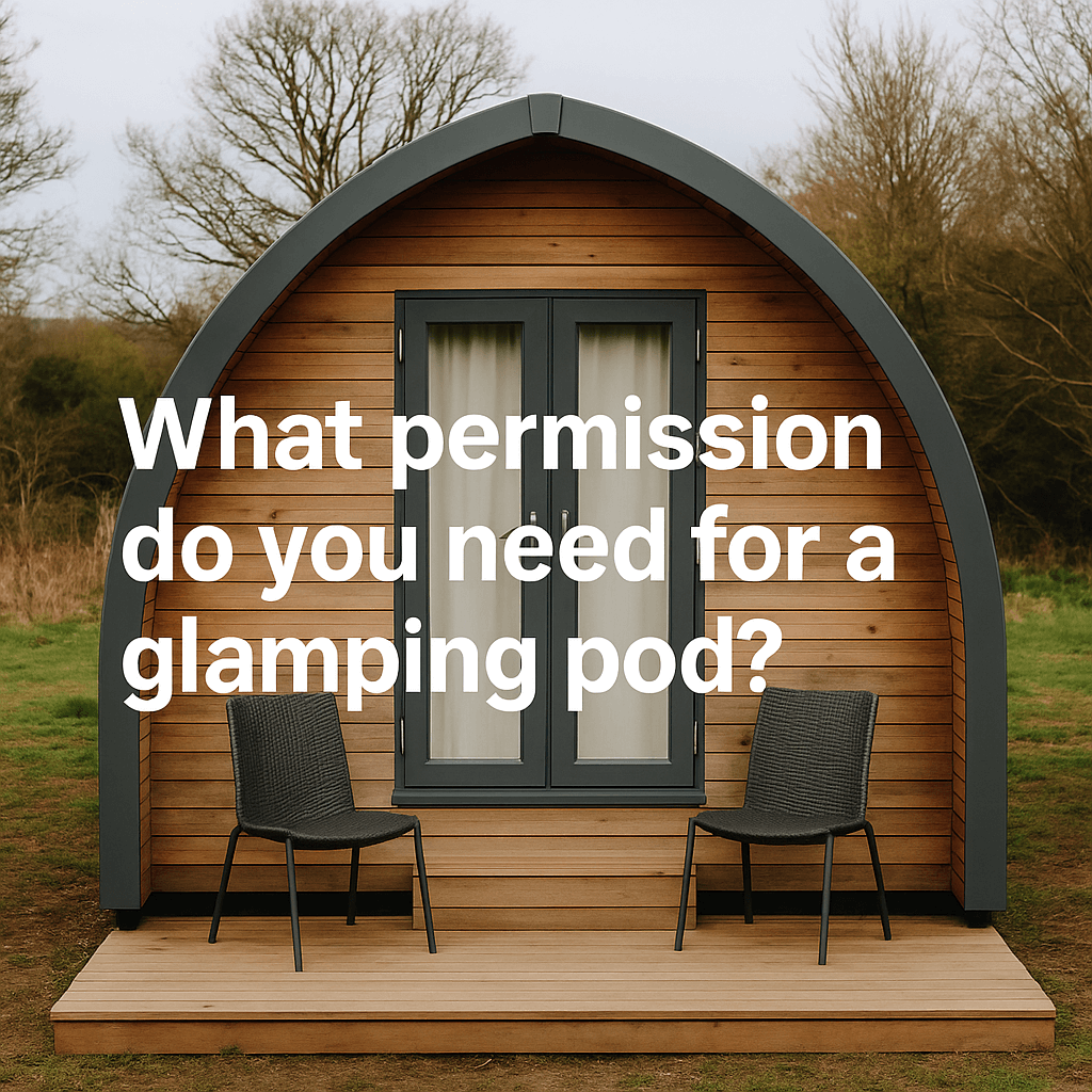 Wooden glamping pod with two chairs on a small deck, surrounded by trees, featuring the text: 'What permission do you need for a glamping pod?'