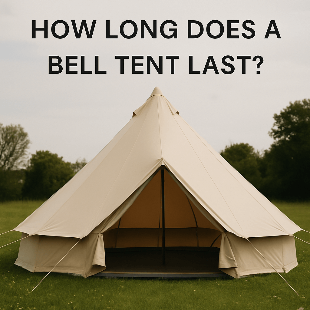 Beige canvas bell tent set up in a green field under a cloudy sky, with the text “HOW LONG DOES A BELL TENT LAST?” 