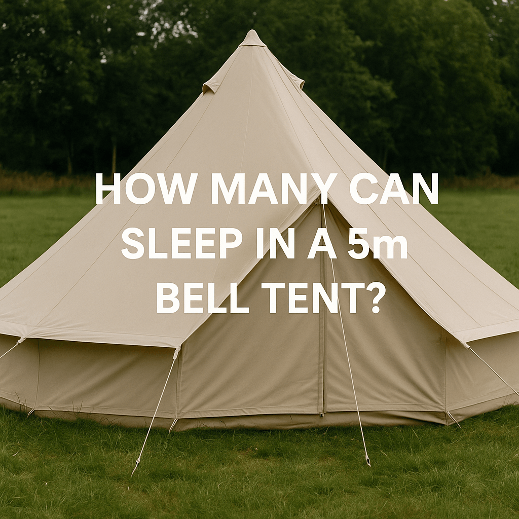 Beige 5m bell tent set up on green grass with forest background, featuring white text overlay that reads "How Many Can Sleep in a 5m Bell Tent?"