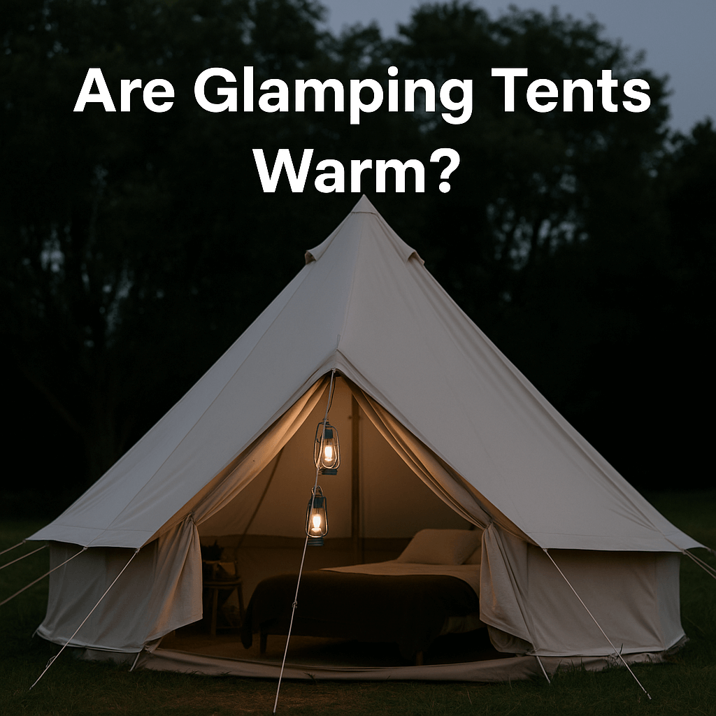 Beige canvas glamping tent glowing at twilight with two lanterns hanging at the entrance, set in a grassy clearing under a dusky sky. Text on image reads: "Are Glamping Tents Warm?"