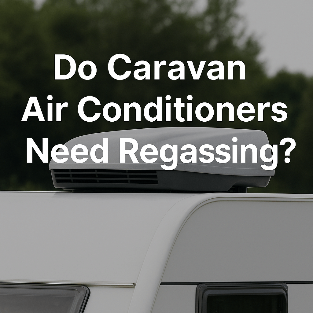 A rooftop caravan air conditioner with the text "Do Caravan Air Conditioners Need Regassing?".