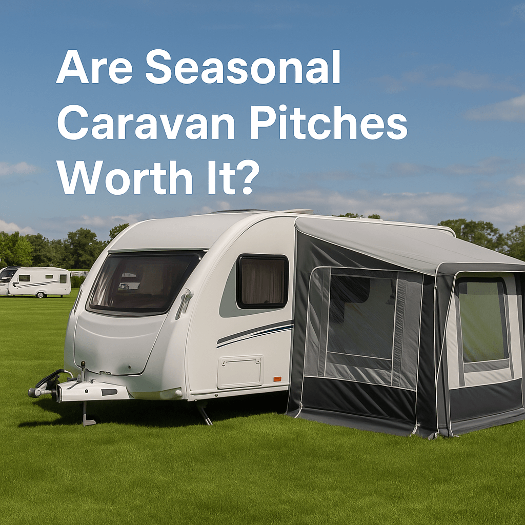 Modern white caravan with attached awning parked on a green grassy campsite under a clear blue sky, with overlaid text “Are Seasonal Caravan Pitches Worth It?”.