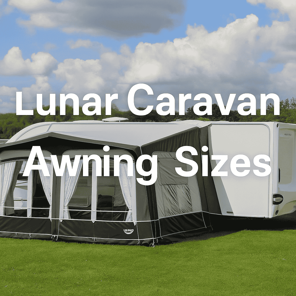 Lunar caravan with full awning pitched on grass with text ‘Lunar Caravan Awning Sizes’ overlaid