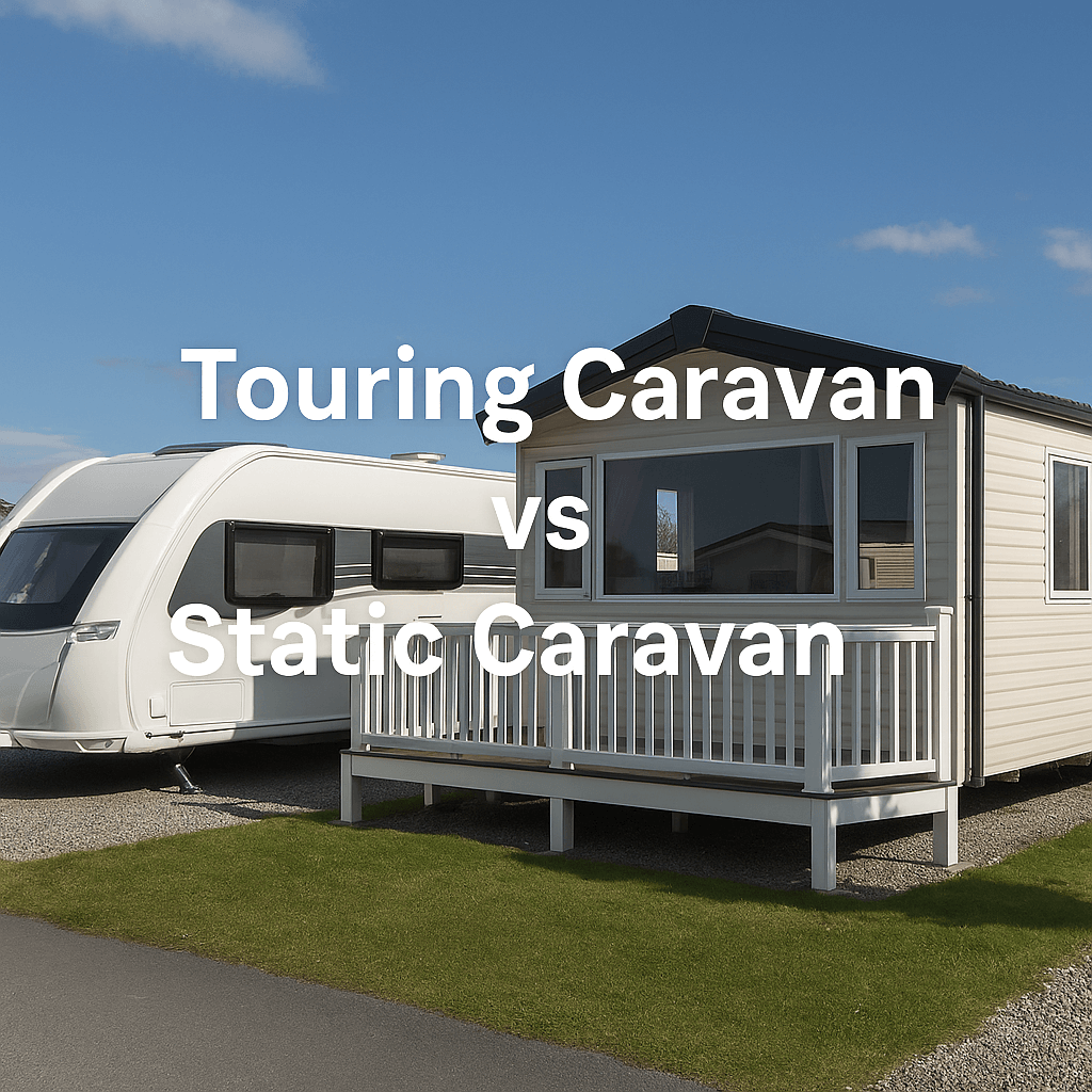 A bright and realistic image showing a touring caravan parked beside a static caravan under a clear blue sky with grass and gravel surroundings. The text “Touring Caravan vs Static Caravan” appears in bold white font across the centre.